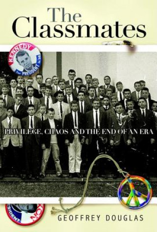 Carte The Classmates Geoffrey Douglas