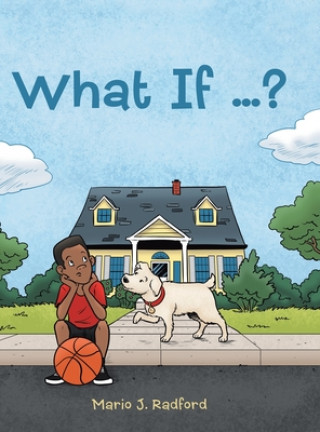Knjiga What If ...? Mario J. Radford