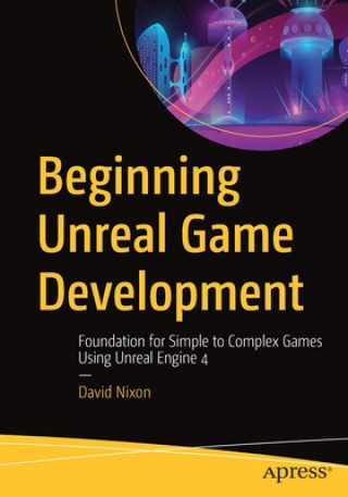 Carte Beginning Unreal Game Development David Nixon
