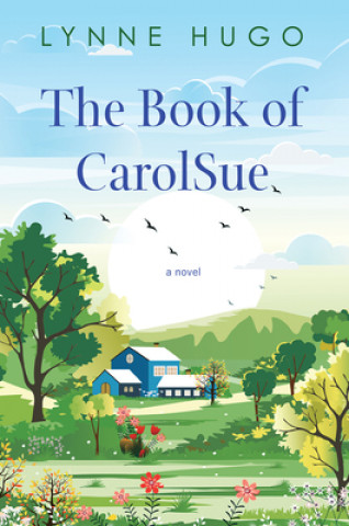 Knjiga Book of CarolSue Lynne Hugo