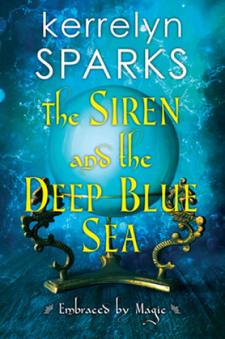 Könyv Siren and the Deep Blue Sea 