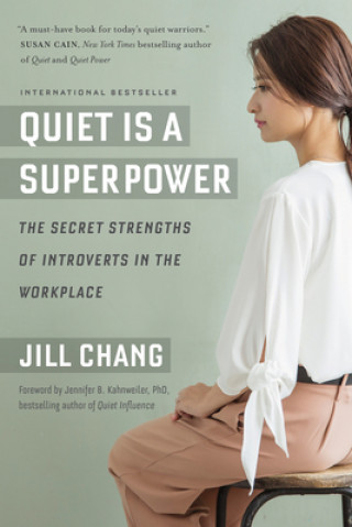 Kniha Quiet Is a Superpower Jennifer Kahnweiler