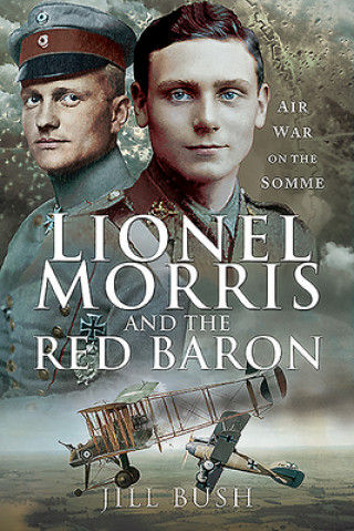 Book Lionel Morris and the Red Baron JILL BUSH