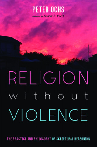 Kniha Religion Without Violence David F. Ford