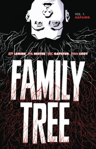 Könyv Family Tree Volume 1: Sapling 