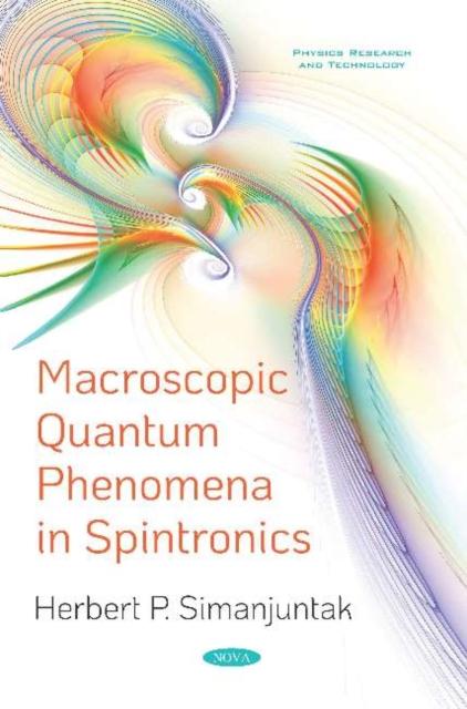 Knjiga Macroscopic Quantum Phenomena in Spintronics Herbert P Simanjuntak