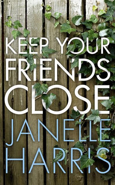 Knjiga Keep Your Friends Close 