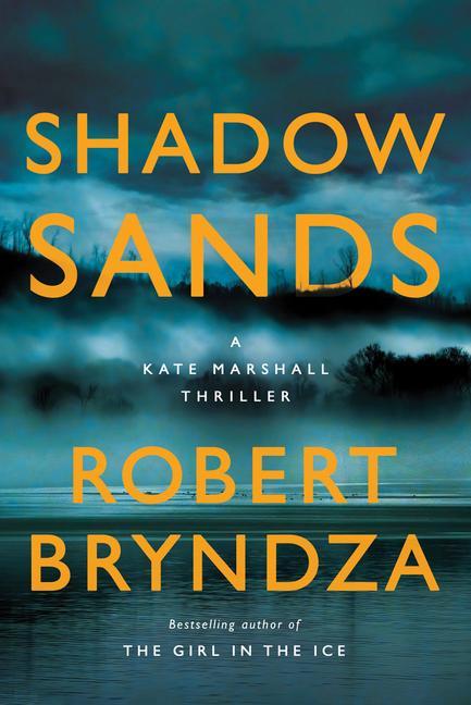 Könyv Shadow Sands: A Kate Marshall Thriller 