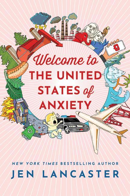 Könyv Welcome to the United States of Anxiety 