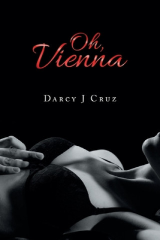 Knjiga Oh, Vienna DARCY J CRUZ