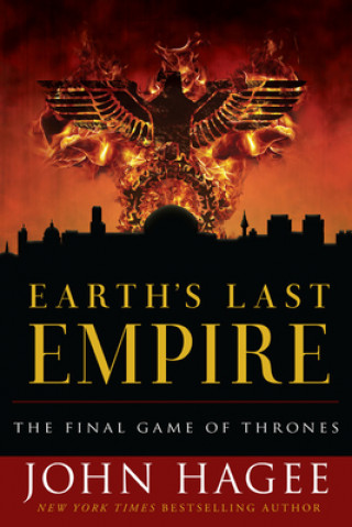 Könyv Earth's Last Empire John Hagee