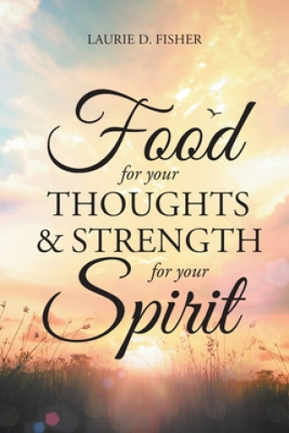 Книга Food for Your Thoughts and Strength for Your Spirit 