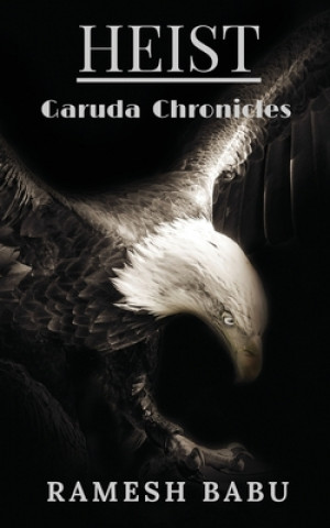 Kniha HEIST (Garuda Chronicles) 