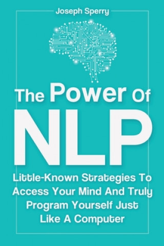 Kniha Power Of NLP 