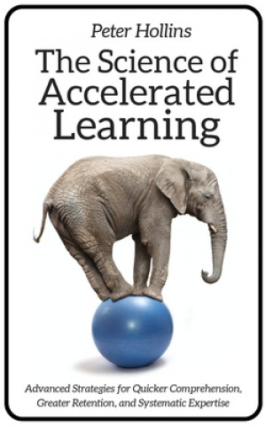 Kniha Science of Accelerated Learning 