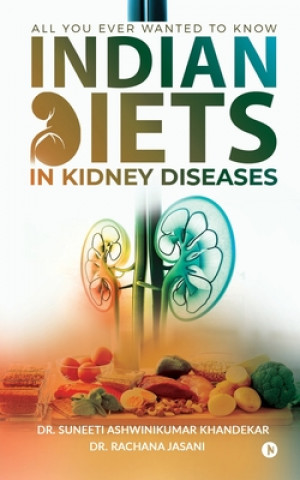 Книга Indian Diets in Kidney Diseases DR. SUNEETI ASHWINIK