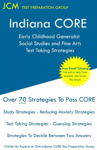 Książka Indiana CORE Social Studies and Fine Arts - Test Taking Strategies 