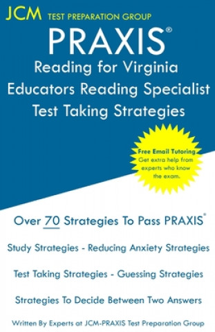 Könyv PRAXIS Reading for Virginia Educators Reading Specialist - Test Taking Strategies 