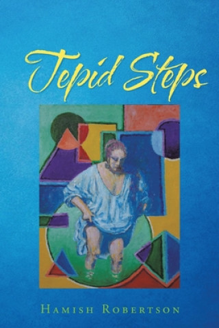 Book Tepid Steps Hamish Robertson