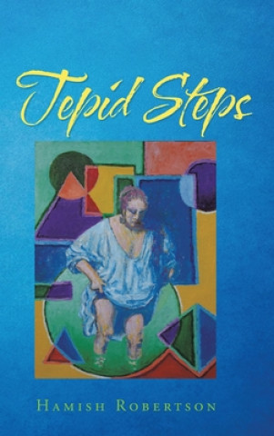 Book Tepid Steps Hamish Robertson