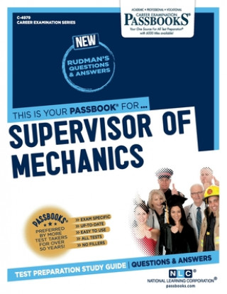 Kniha Supervisor of Mechanics (C-4979): Passbooks Study Guide 