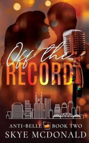 Knjiga Off the Record Skye McDonald