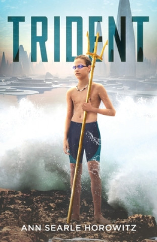 Knjiga Trident Ann Searle Horowitz