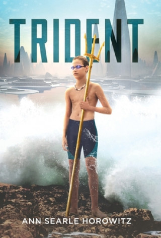 Knjiga Trident Ann Searle Horowitz