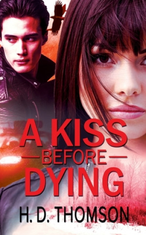 Książka Kiss Before Dying H. D. Thomson