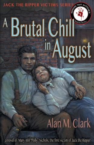 Kniha Brutal Chill in August Alan M. Clark