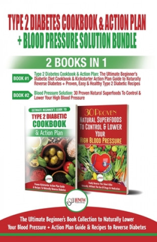 Kniha Type 2 Diabetes Cookbook and Action Plan & Blood Pressure Solution - 2 Books in 1 Bundle Louise Jiannes