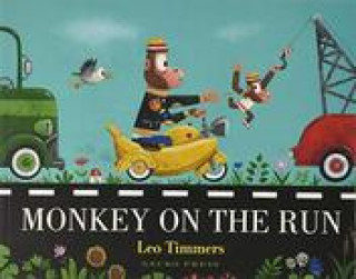 Kniha Monkey on the Run Leo Timmers