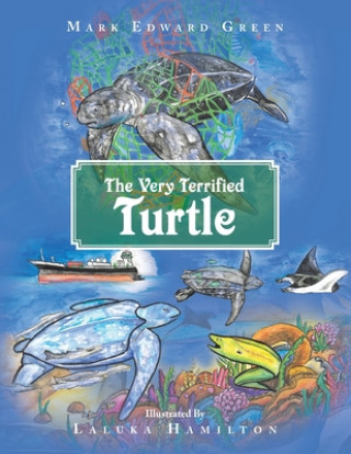 Buch Very Terrified Turtle Laluka Hamilton