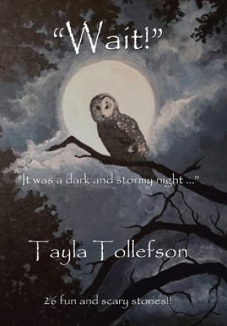 Knjiga Wait! Tayla Tollefson