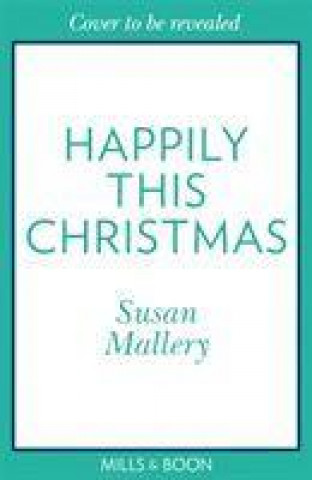 Kniha Happily This Christmas Susan Mallery