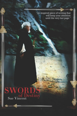 Knjiga Swords of Destiny Sue Vincent