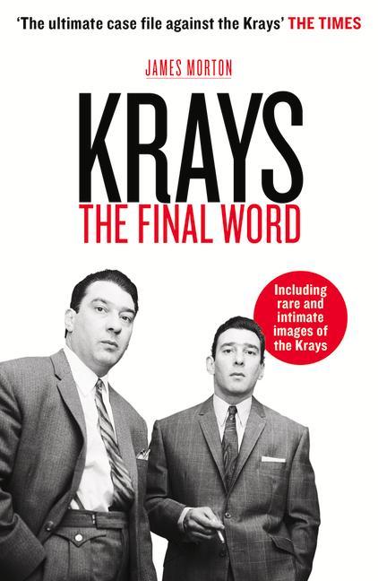 Knjiga Krays: The Final Word James Morton