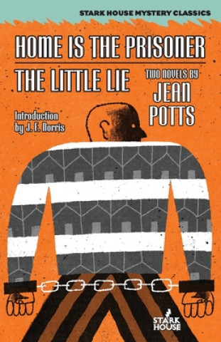 Carte Home is the Prisoner / The Little Lie J. F. Norris