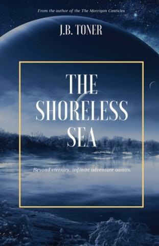 Книга Shoreless Sea J. B. Toner