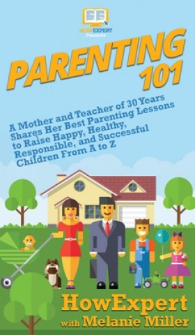 Книга Parenting 101 Melanie Miller