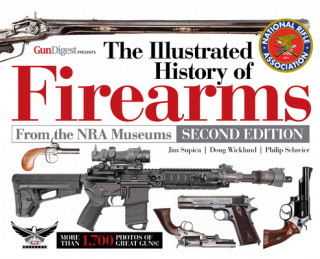 Knjiga Illustrated History of Firearms, 2nd Edition Doug Wicklund