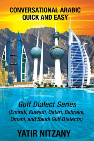 Carte Conversational Arabic Quick and Easy: Gulf Series; Emirati, Saudi Gulf Dialect, Qatari, Kuwaiti, Bahraini, Omani Arabic Dialects 