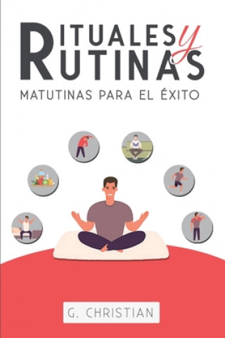 Kniha Rituales y Rutinas Matutinas para el exito 