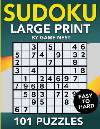 Книга Sudoku Large Print 101 Puzzles Easy to Hard 