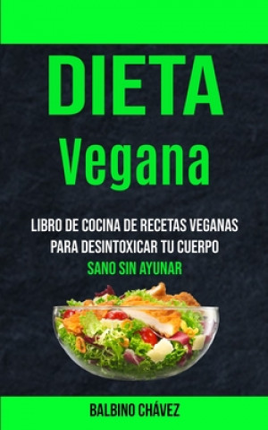 Könyv Dieta Vegana 