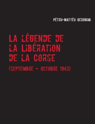 Carte legende de la Liberation de la Corse 
