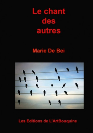 Knjiga Chant des autres Marie de Bei
