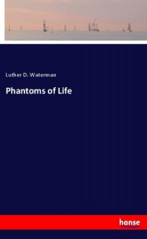Kniha Phantoms of Life 
