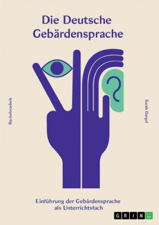 Kniha Die deutsche Gebärdensprache 