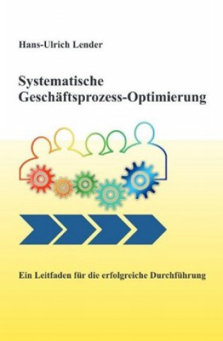 Книга Systematische Geschäftsprozess-Optimierung Hans-Ulrich Lender
